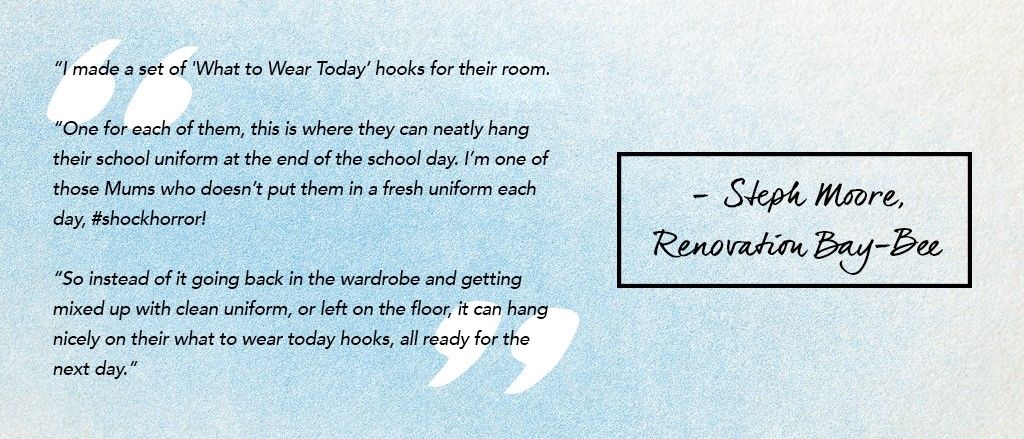 Organising their school uniform each day will help to teach kids independence.